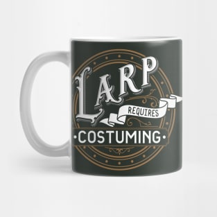 LARP - Larp Requires Costuming Mug